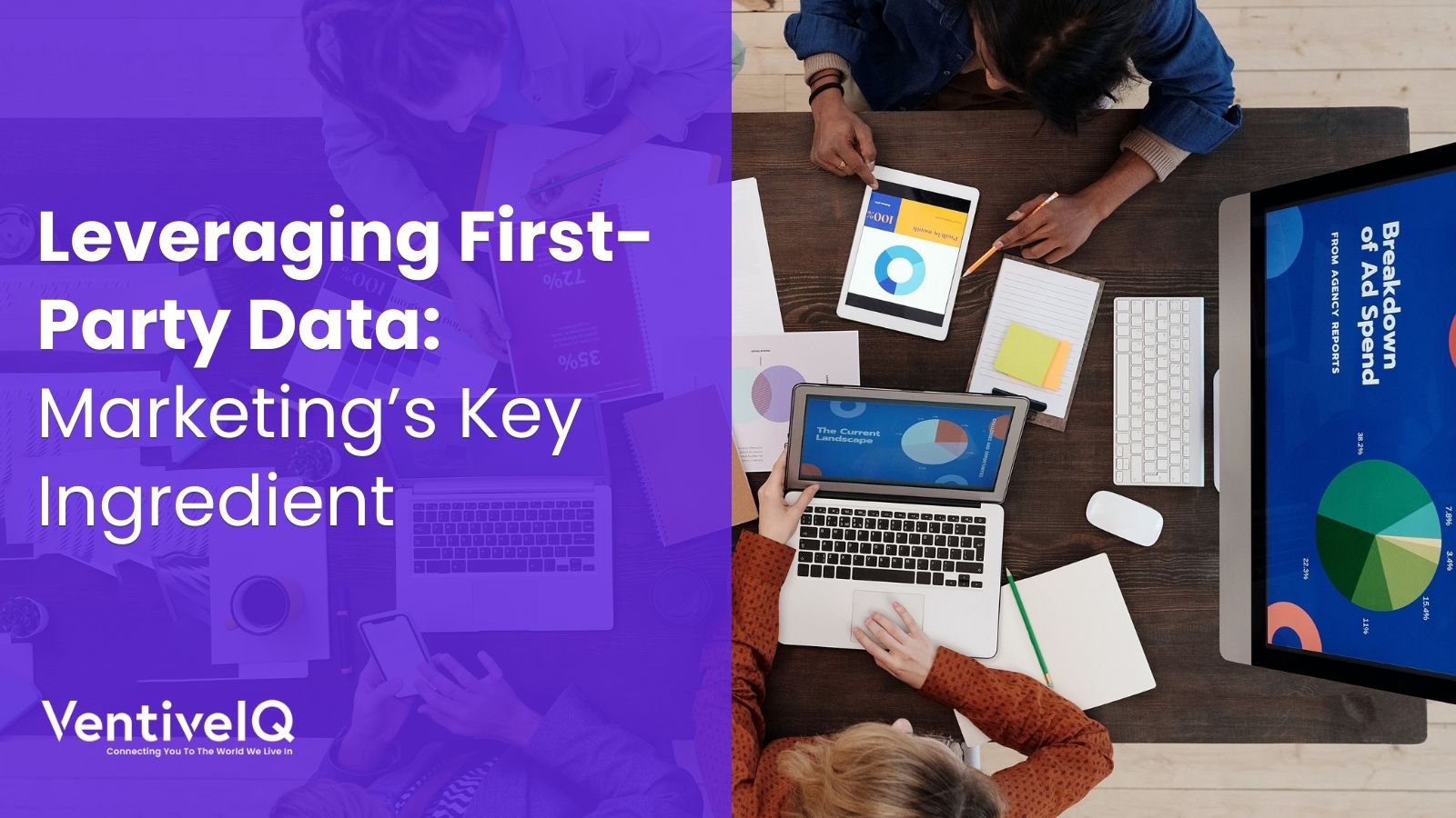 Leveraging First-Party Data: Marketing’s Key Ingredient