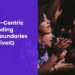 Audience-Centric 0