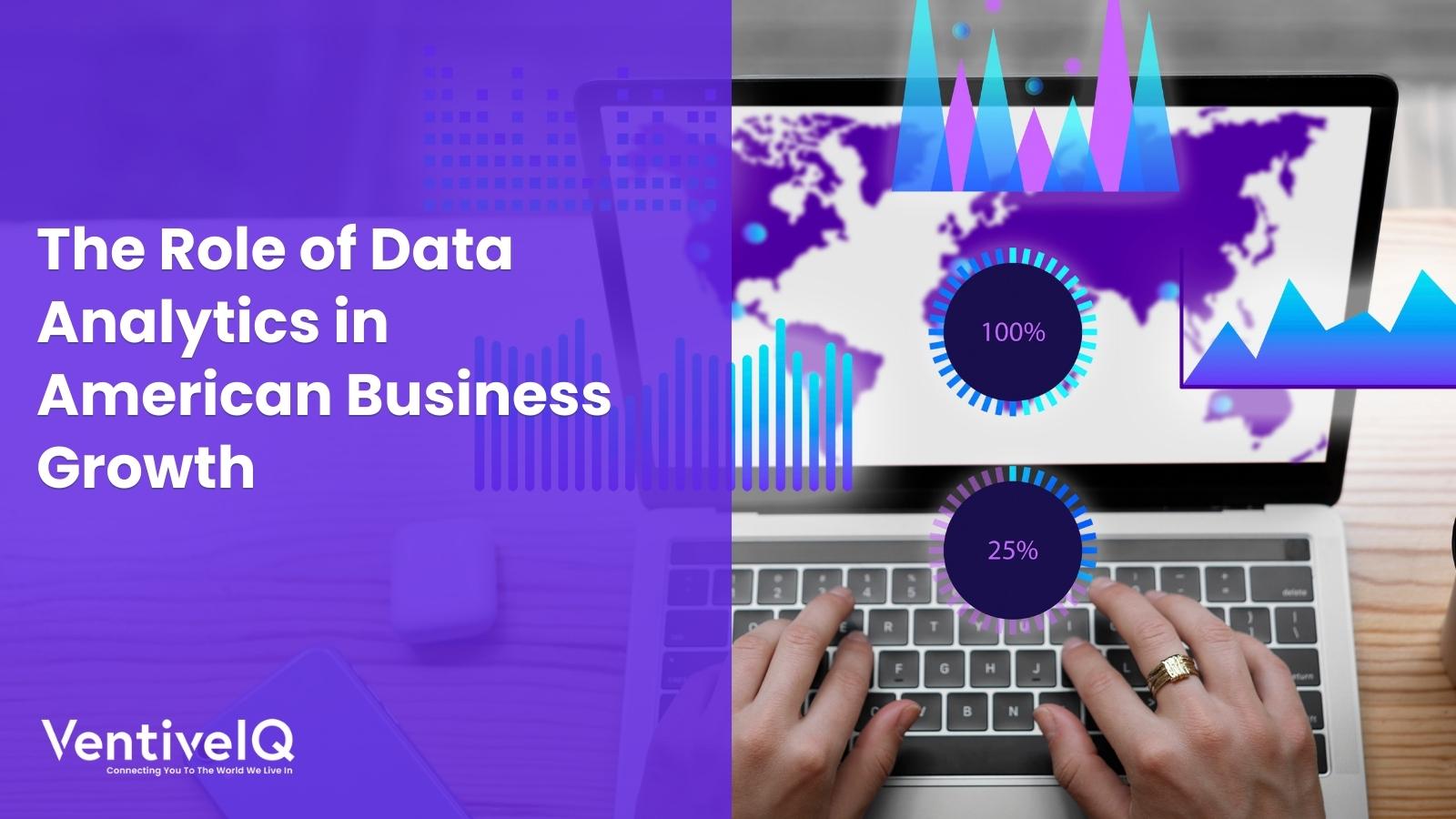 The Role of Data Analytics in American Business Growth