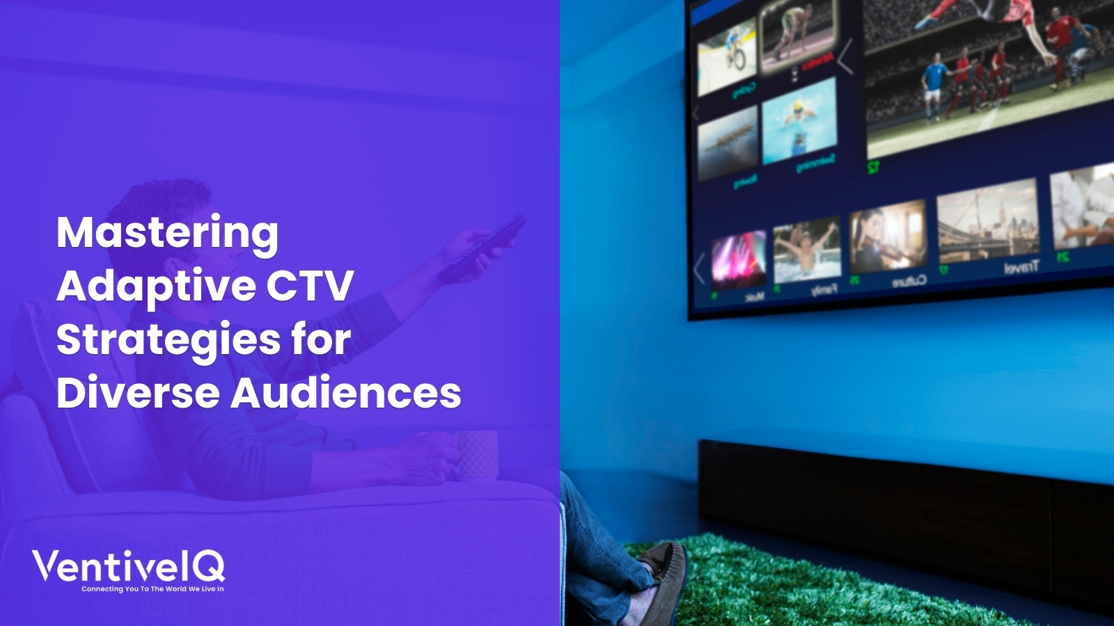 Mastering Adaptive CTV Strategies for Diverse Audiences