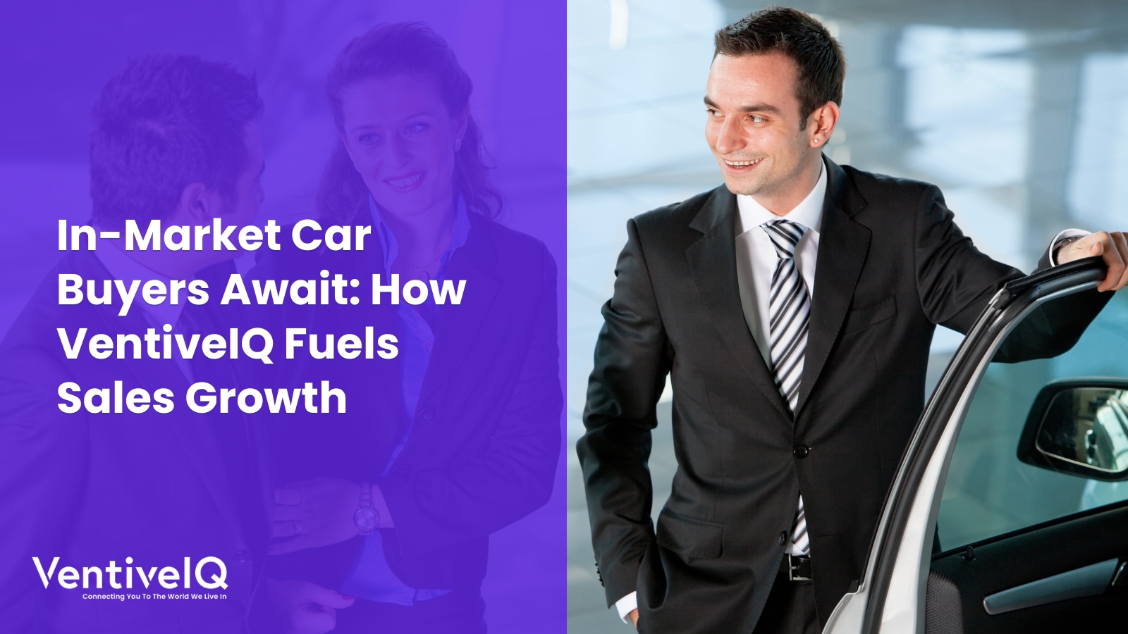 In-Market Car Buyers Await: How VentiveIQ Fuels Sales Growth