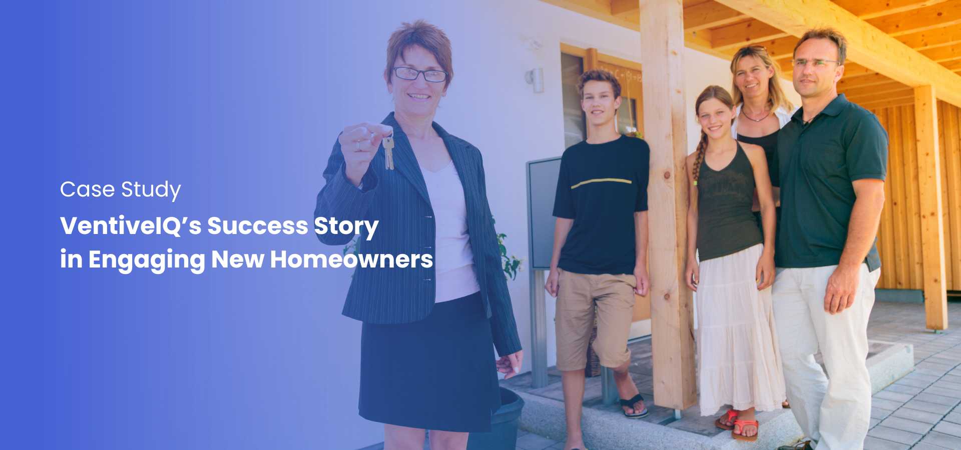 VentiveIQ's Success Story in Engaging New Homeowners